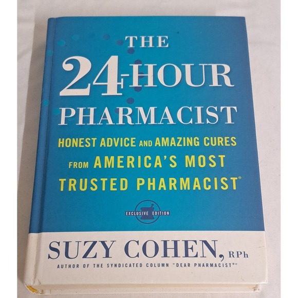 Other - The 24-Hour Pharmacist Hardcover Book Suzy Cohen Honest Advice Amazing Cures
